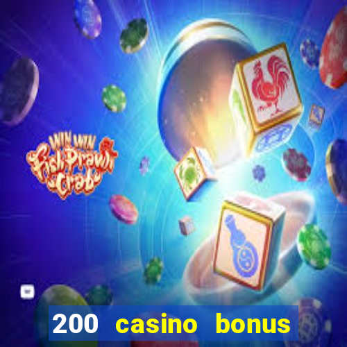 200 casino bonus mit 10 euro einzahlung