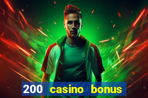 200 casino bonus mit 10 euro einzahlung