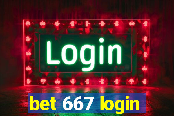 bet 667 login