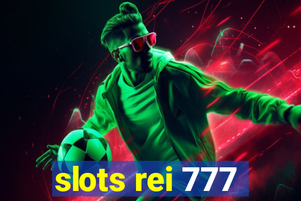 slots rei 777