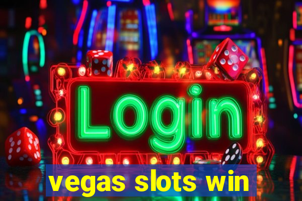 vegas slots win