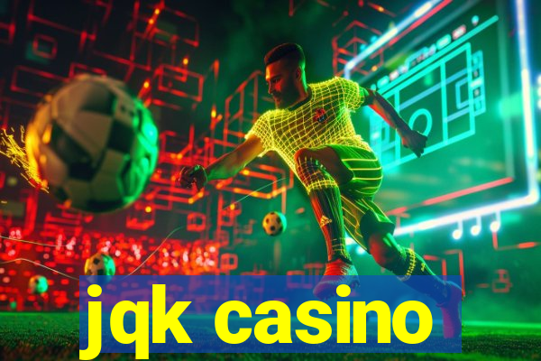 jqk casino