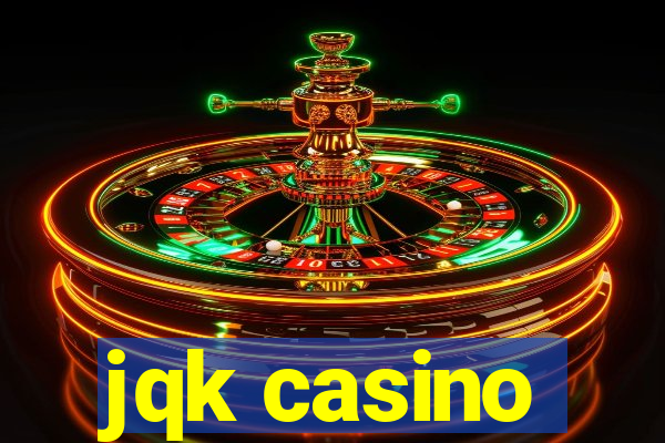 jqk casino