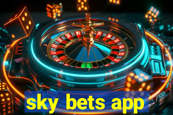 sky bets app