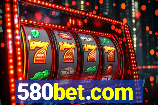 580bet.com