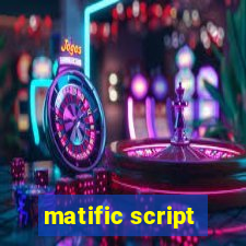 matific script