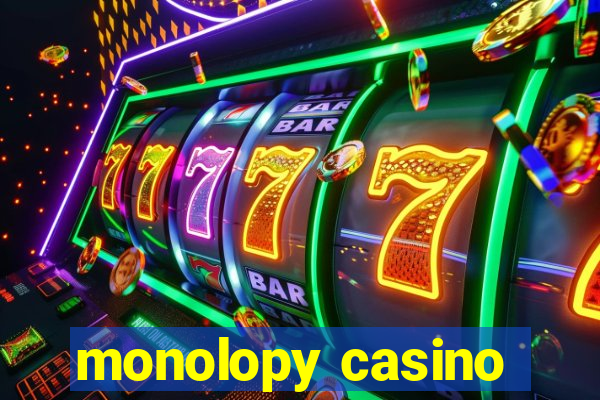 monolopy casino