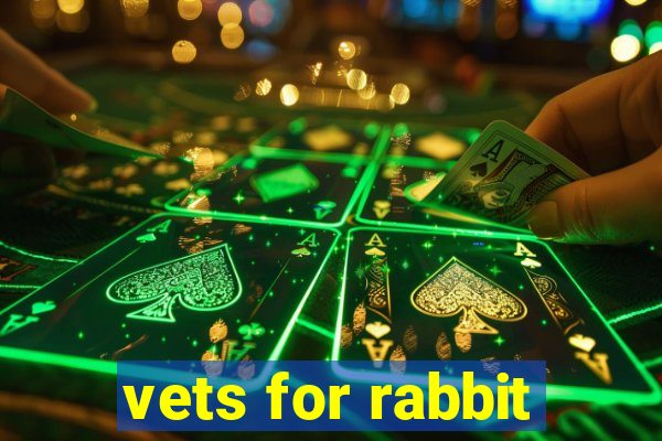 vets for rabbit