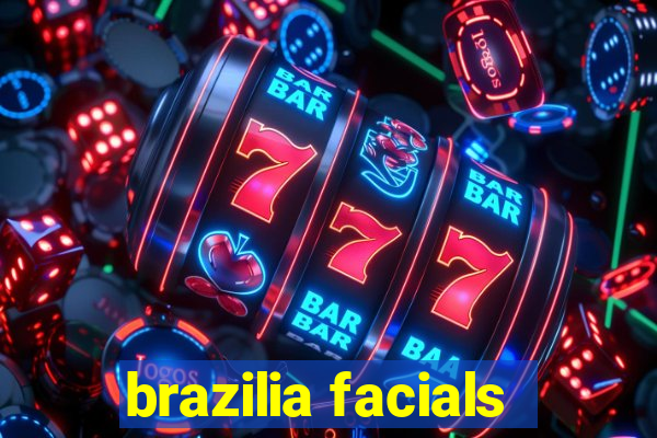 brazilia facials