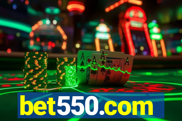 bet550.com