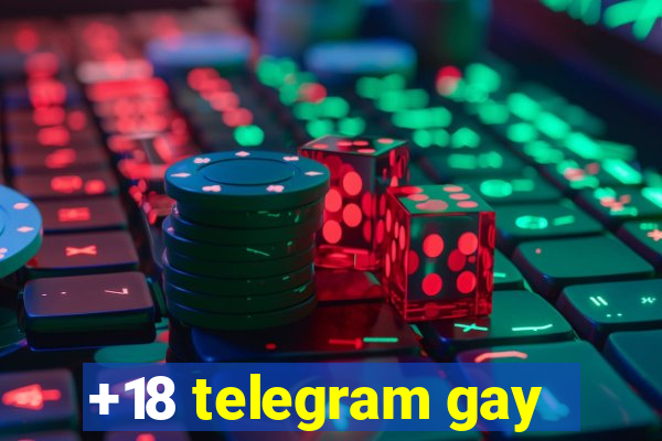 +18 telegram gay