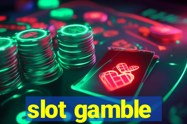 slot gamble