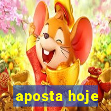 aposta hoje