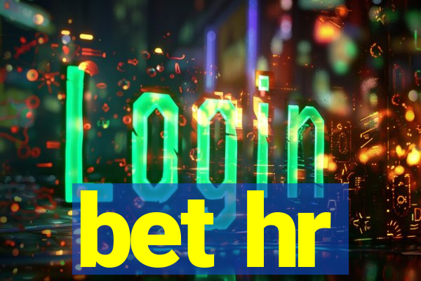 bet hr