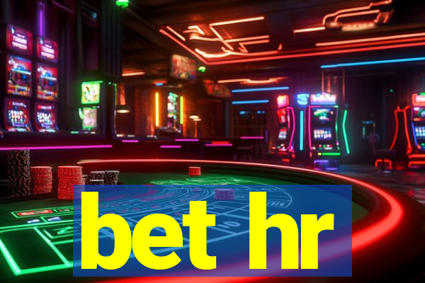 bet hr