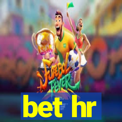 bet hr