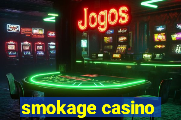 smokage casino