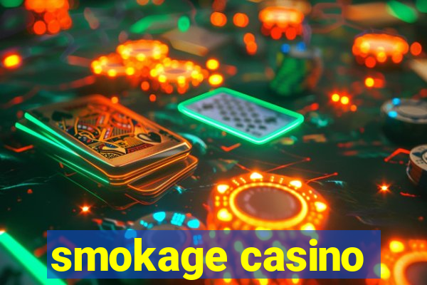 smokage casino