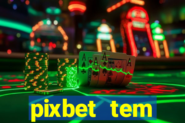 pixbet tem pagamento antecipado