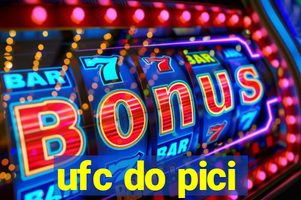 ufc do pici