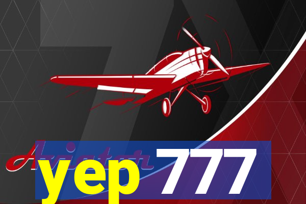 yep 777