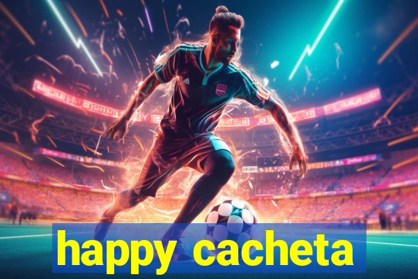 happy cacheta