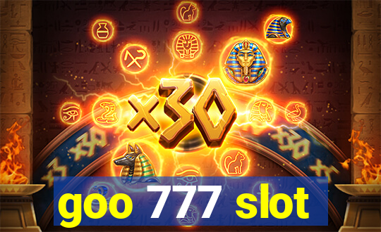 goo 777 slot