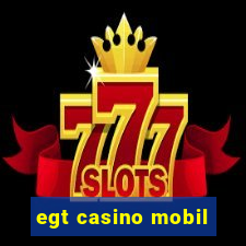 egt casino mobil