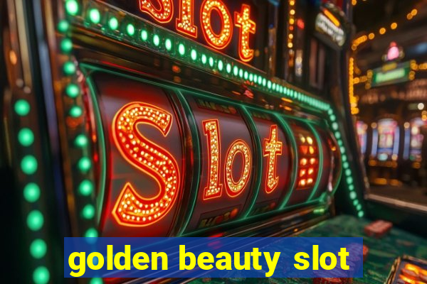 golden beauty slot