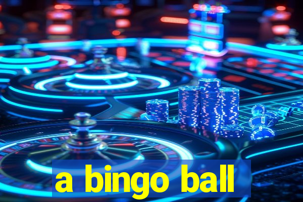 a bingo ball