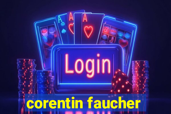 corentin faucher