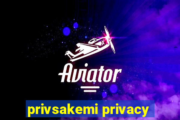 privsakemi privacy