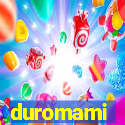 duromami