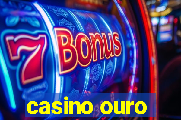 casino ouro