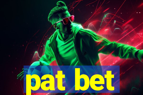 pat bet