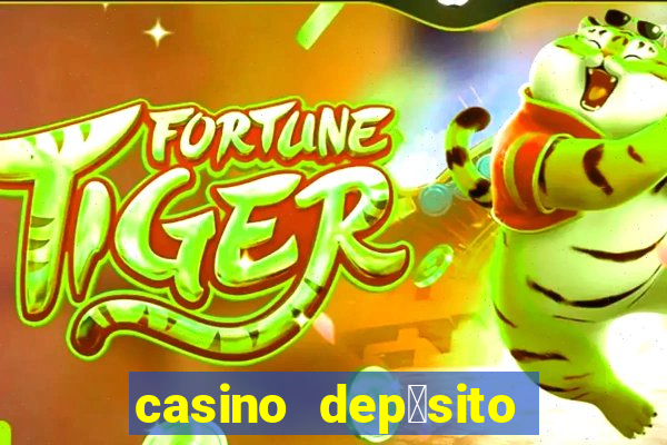 casino dep贸sito m铆nimo 1 euro