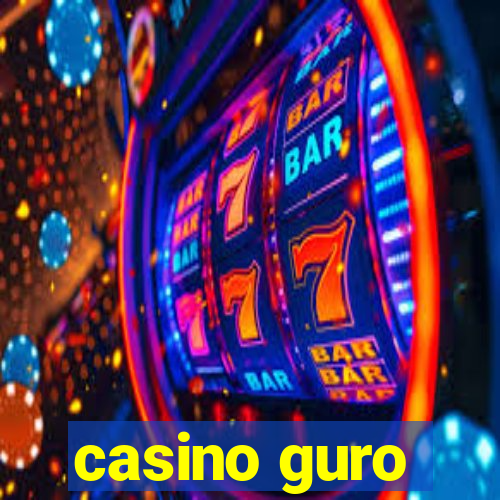 casino guro