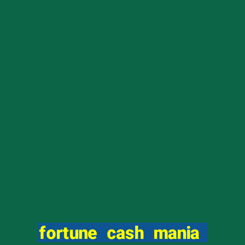 fortune cash mania demo gr谩tis