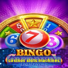 casinos slots machines