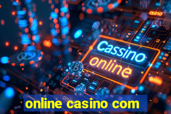 online casino com