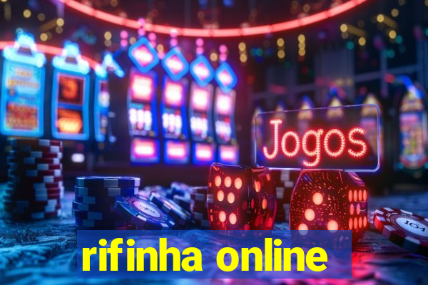 rifinha online