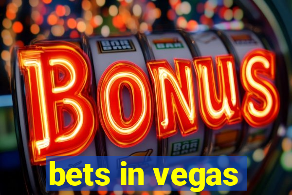 bets in vegas