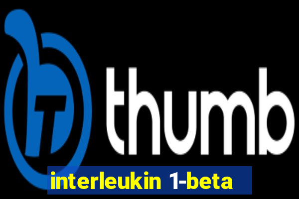 interleukin 1-beta