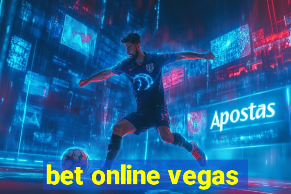 bet online vegas