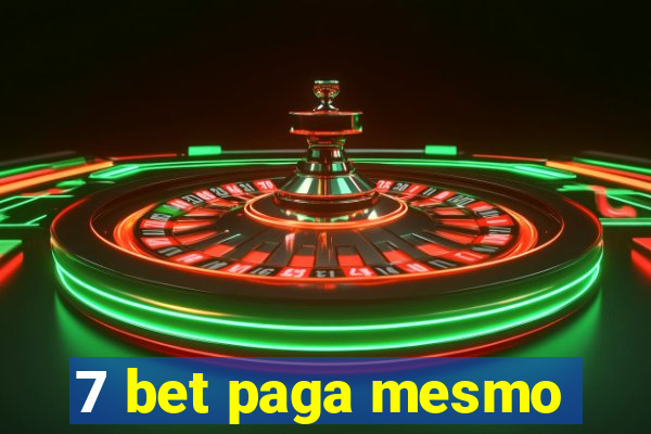 7 bet paga mesmo