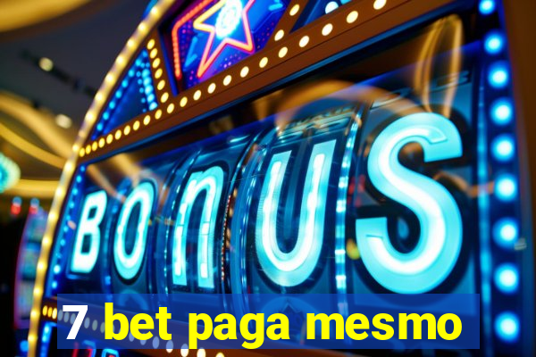 7 bet paga mesmo