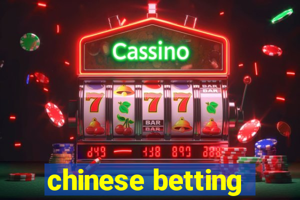 chinese betting