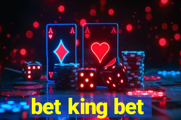 bet king bet