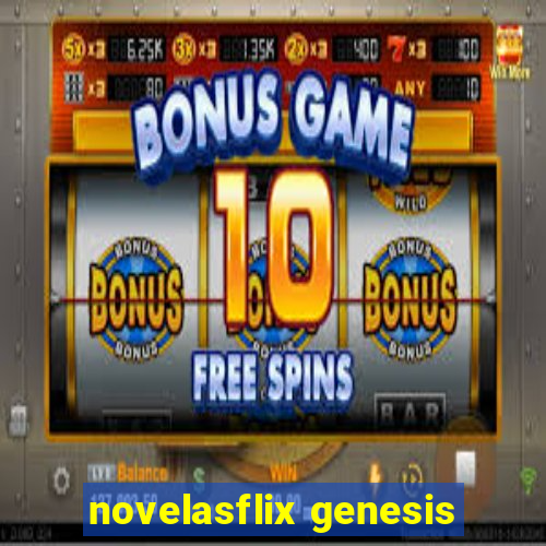 novelasflix genesis