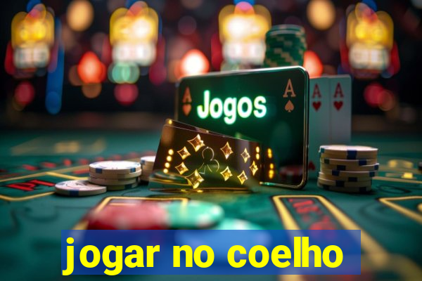 jogar no coelho